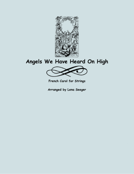 Angels We Have Heard on High (two violins and cello) (arr. Lena Seeger)