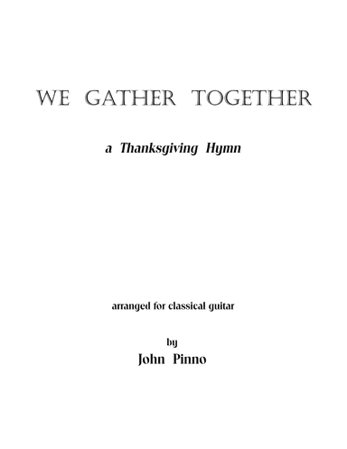 We Gather Together (arr. John Pinno)