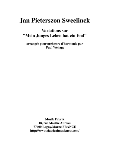 Jan Pieterszoon Sweelinck/Paul Wehage  - Variations on Mein Juges Leben hat ein ende- arranged for (arr. Musik Fabrik Music Publishing)
