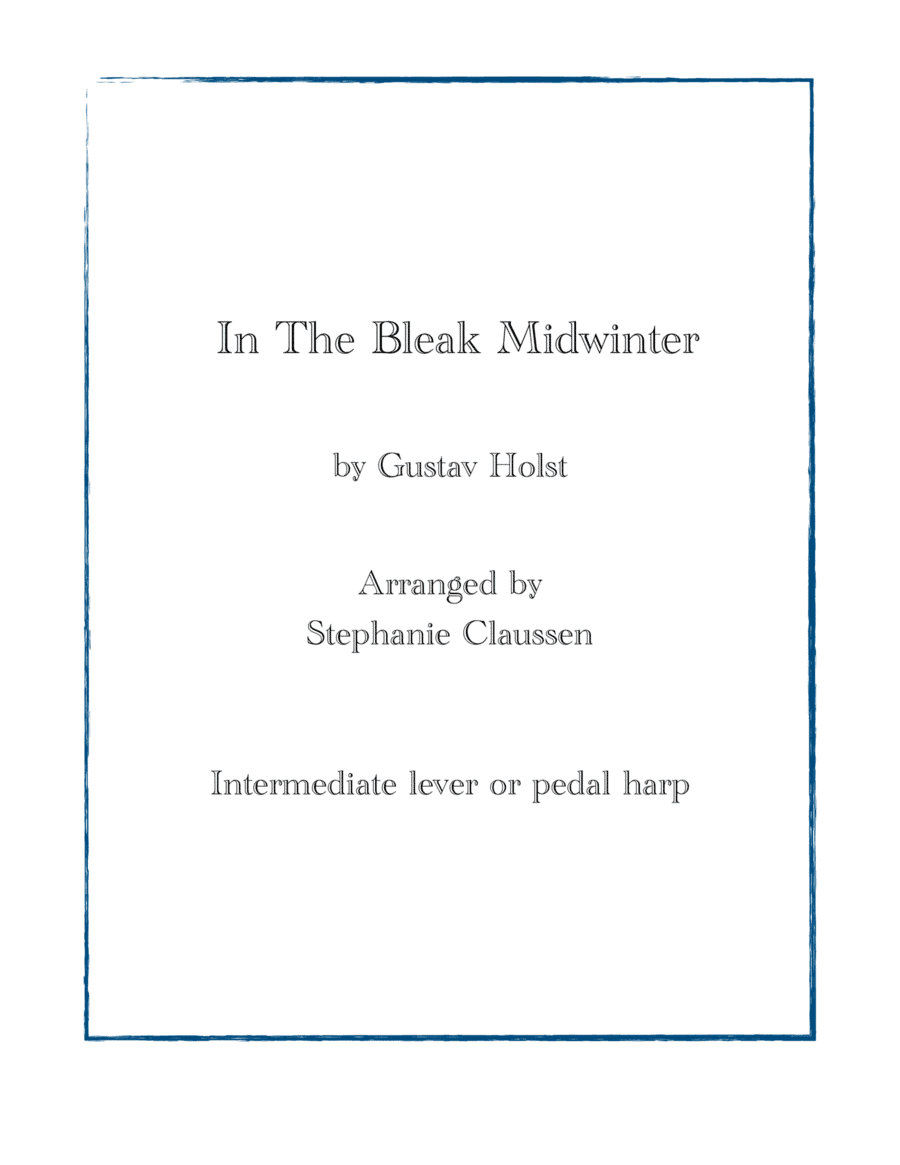 In The Bleak Midwinter (Intermediate Harp Solo) (arr. Stephanie Claussen)