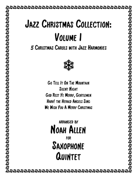 Jazz Christmas Collection: Volume I (Saxophone Quintet) (arr. Noah Allen)