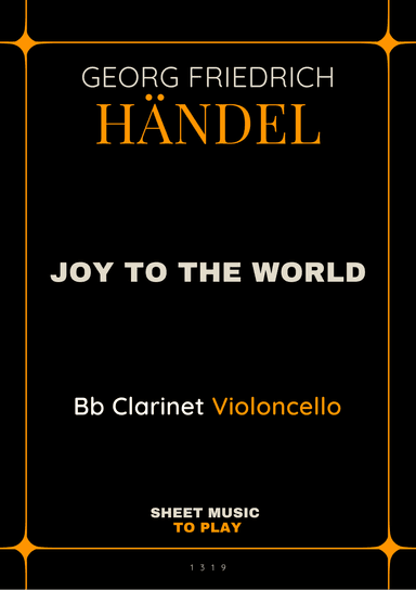 Joy To The World - Bb Clarinet and Cello (Full Score and Parts) (arr. César Madeira)