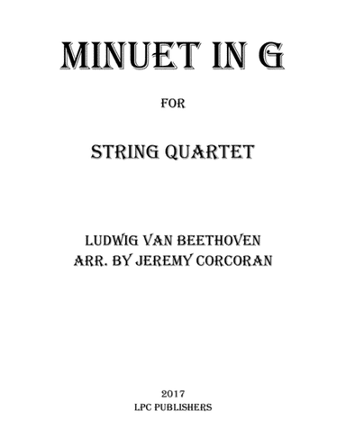 Minuet in G for String Quartet (arr. Jeremy Corcoran)