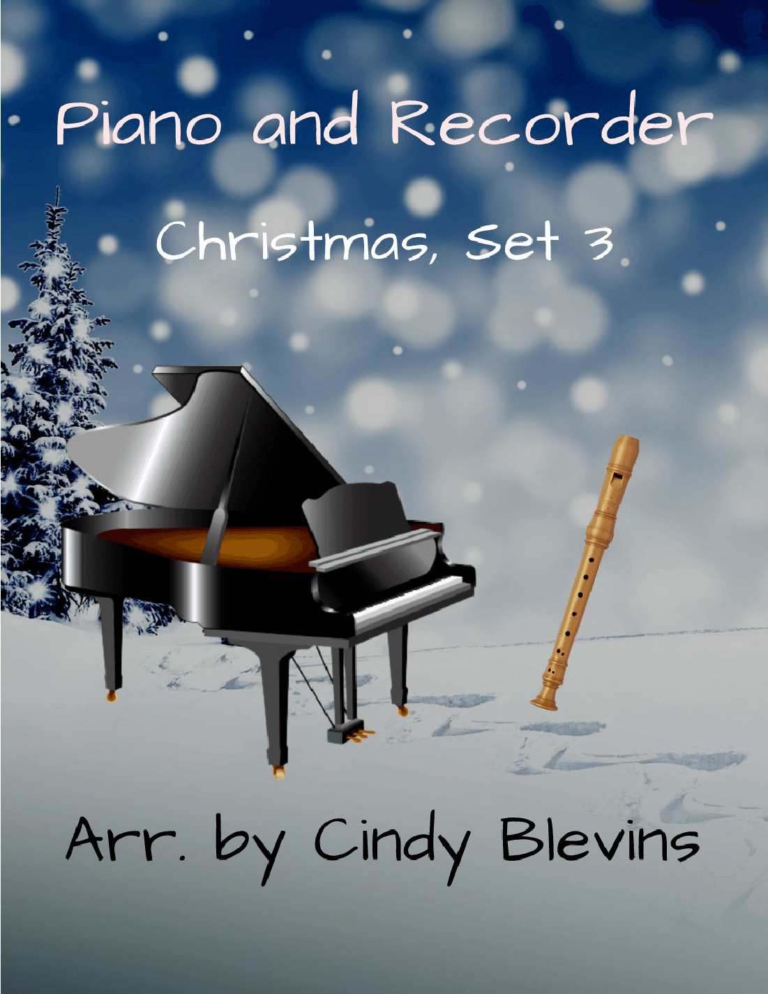Piano and Recorder, Christmas, Set 3 (arr. Cindy Blevins)