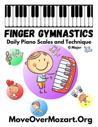 Finger Gymnastics: 25 Daily Piano Scales and Technique in G Major
