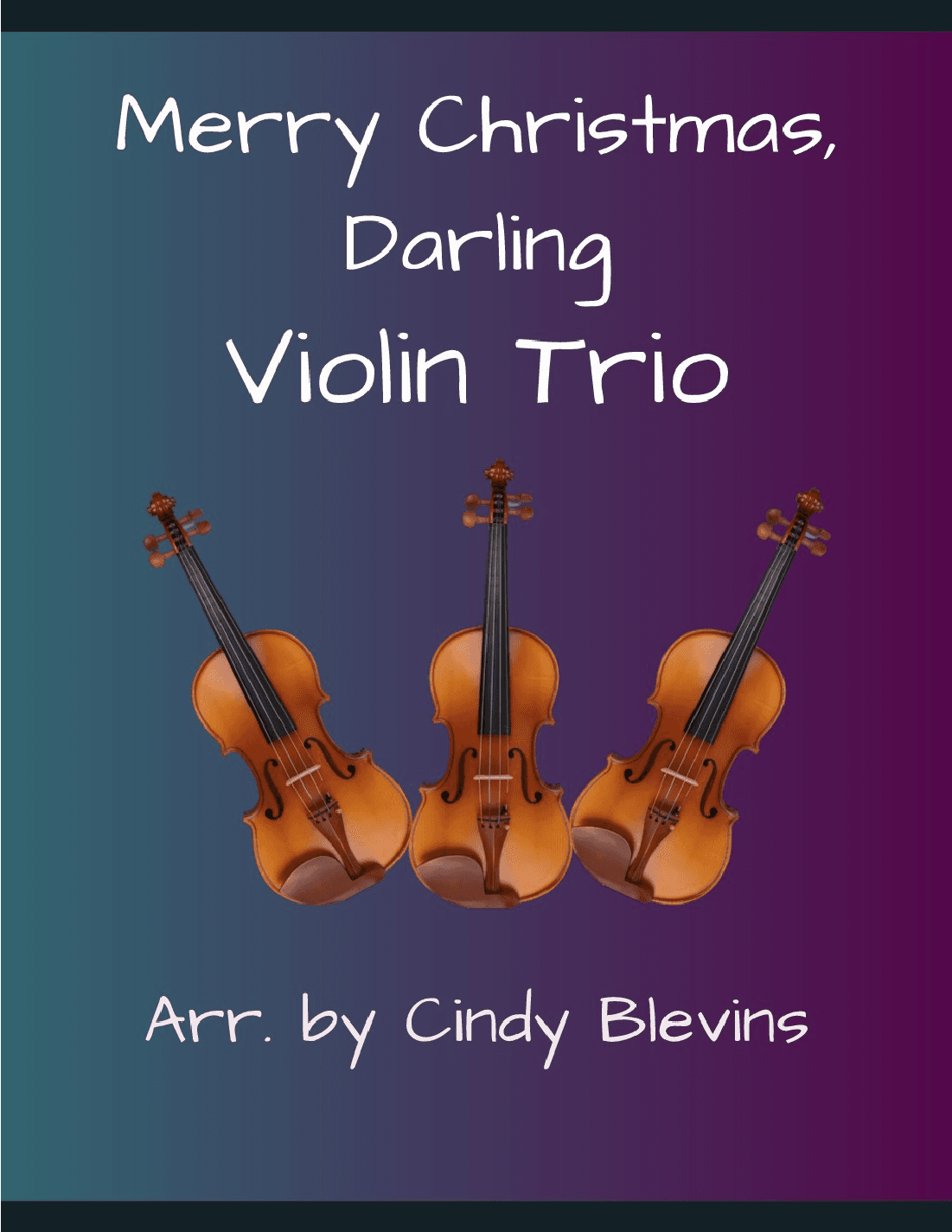 Merry Christmas, Darling (arr. Cindy Blevins)
