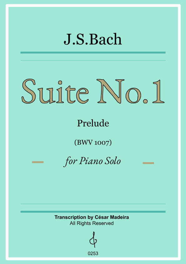 Suite No.1 by Bach - Piano Solo - Prelude (BWV1007) (arr. César Madeira)