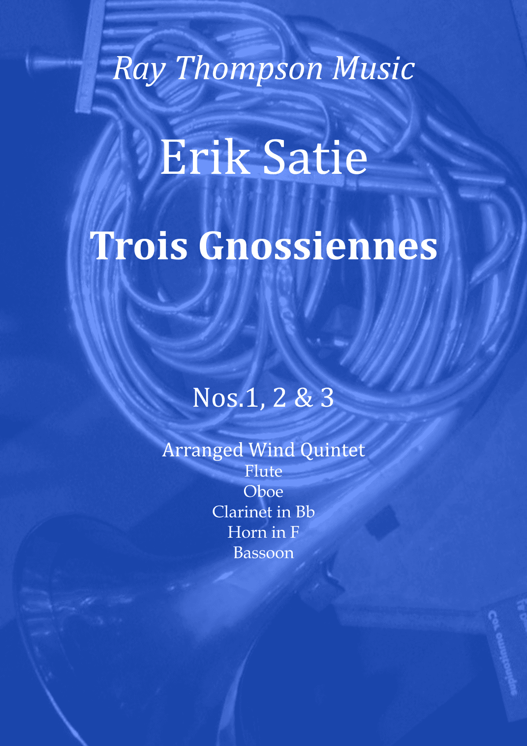 Satie: Trois Gnossiennes Nos.1,2 & 3 - wind quintet (arr. Ray Thompson)
