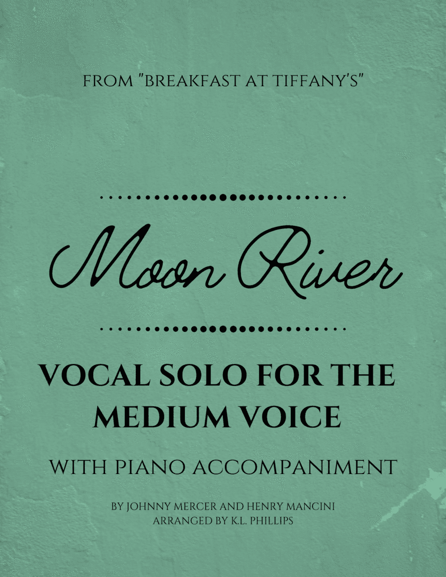 Moon River (arr. K.L. Phillips)