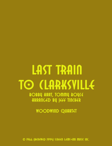 Last Train To Clarksville (arr. Jeff Tincher)