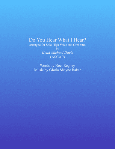 Do You Hear What I Hear (arr. Keith Michael Davis)