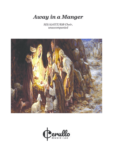 Away in a Manger (SATB) (arr. Corey Cerullo)
