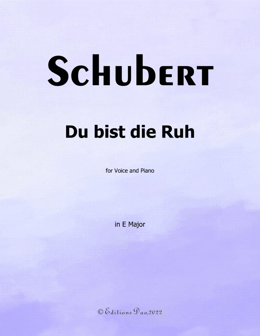 Du bist die Ruh, by Schubert, in E Major (arr. Editions Dao)