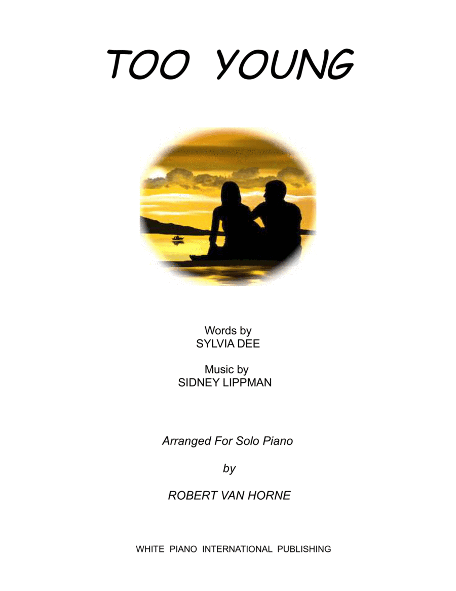 Too Young (arr. ROBERT VAN HORNE)