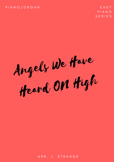Angels We Have Heard On High (arr. James Strange)