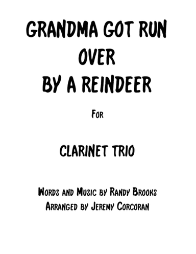 Grandma Got Run Over By A Reindeer (arr. Jeremy Corcoran)