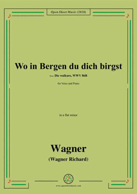 Wagner-Wo in Bergen du dich birgst,in a flat minor,for Voice and Piano (arr. MSM)