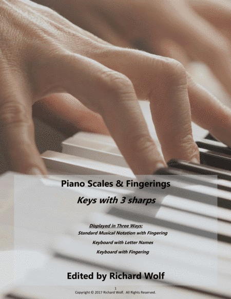 Piano Scales and Fingerings - Keys with 3 sharps (arr. Richard Wolf)