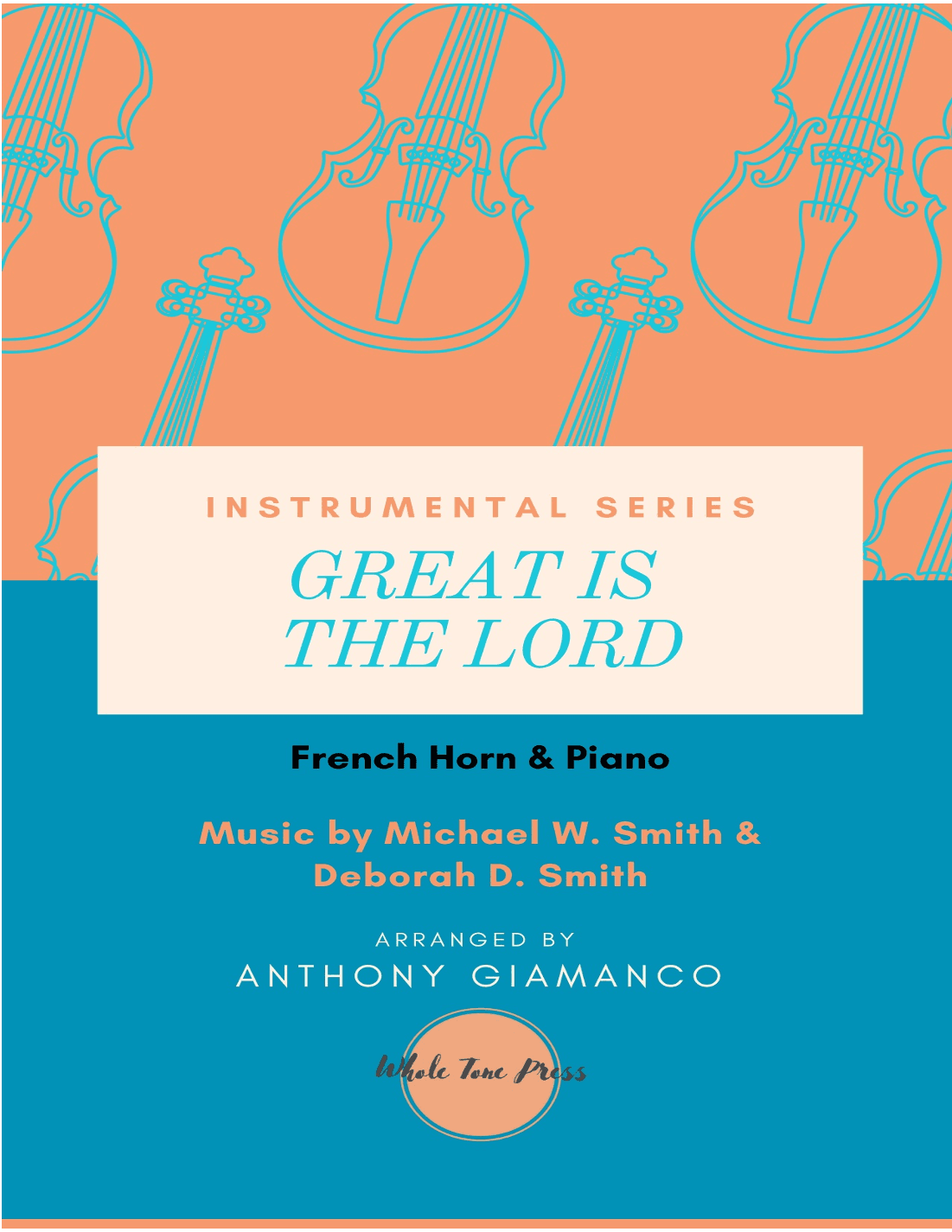 Great Is The Lord (arr. Anthony Giamanco)