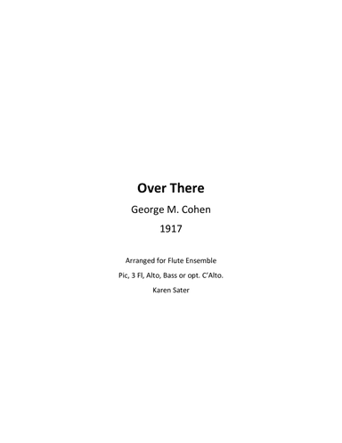Over There  Georg M. Cohen for Flute Ensemble (arr. K.Sater)