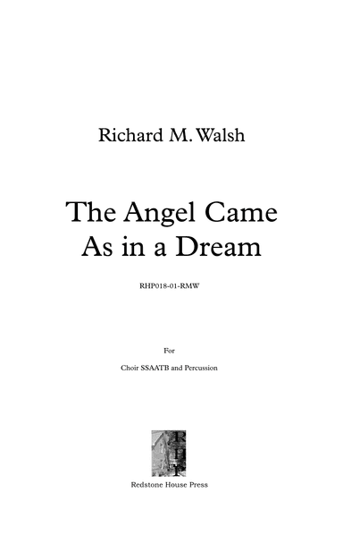 The Angel Came As in a Dream