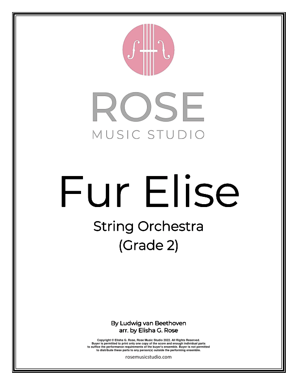 Fur Elise for String Quartet/Orchestra (arr. Elisha G. Rose)