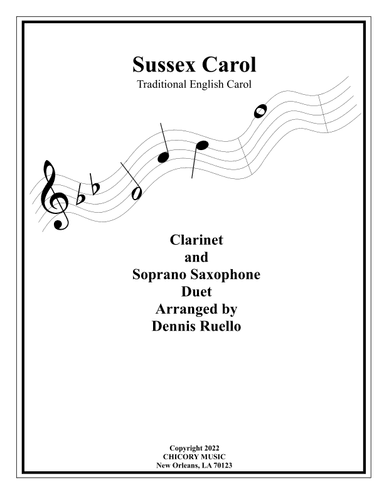 Sussex Carol - Duet for Clarinet and Soprano Saxophone (arr. Dennis Ruello)