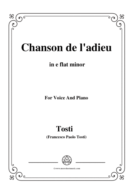 Tosti-Chanson de l'adieu in e flat minor,for voice and piano (arr. MSM)