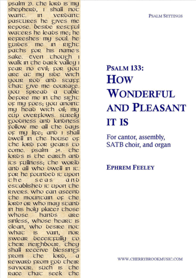 Psalm 133: How Wonderful and Pleasant it is
