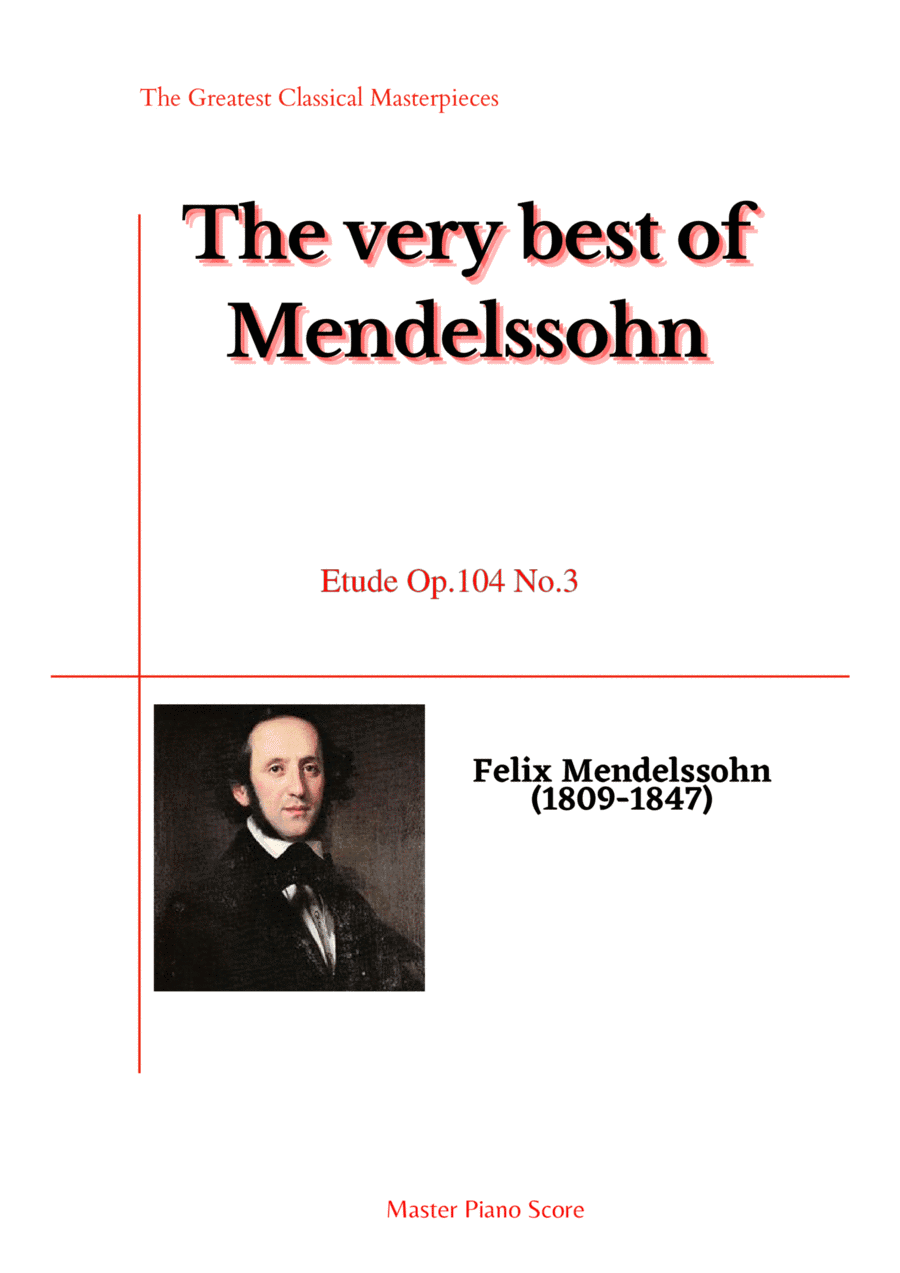 Mendelssohn-Etude Op.104 No.3(Piano) (arr. MPS)