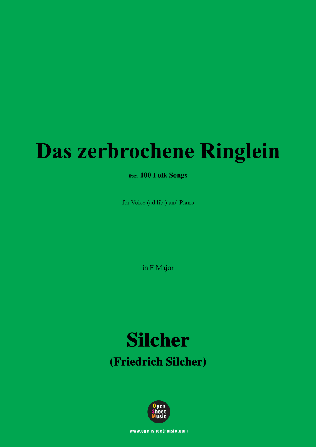 Silcher-Das zerbrochene Ringlein,for Voice(ad lib.) and Piano (arr. OSM Press)