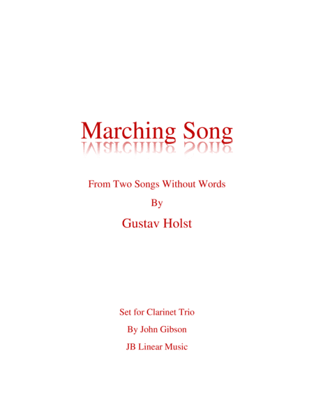 Marching Song by Gustav Holst for Clarinet Trio (arr. John Gibson)