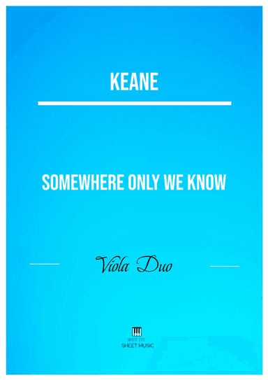 Somewhere Only We Know (arr. ANDRE LAITANO)