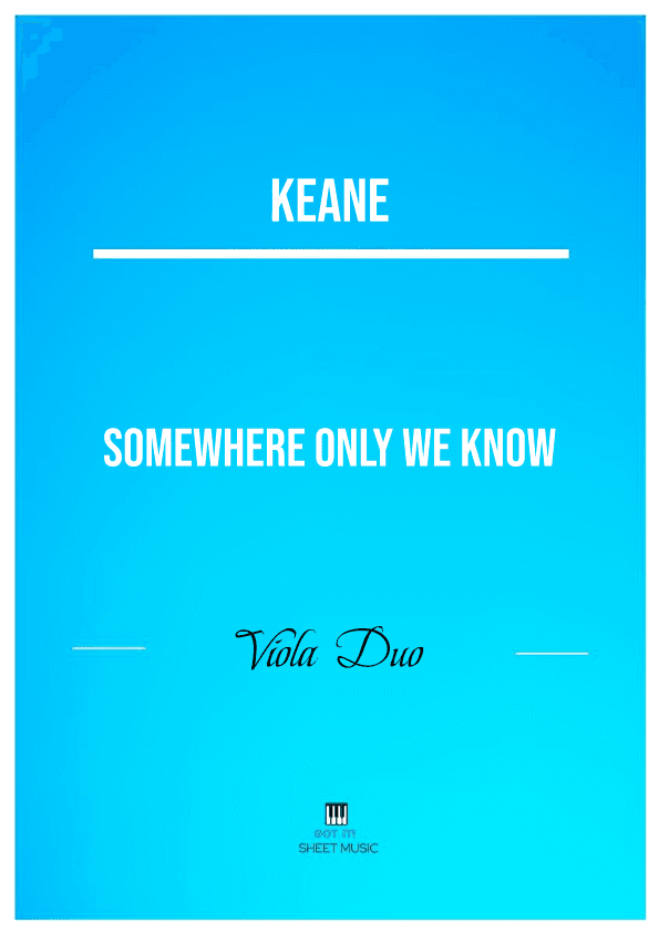 Somewhere Only We Know (arr. ANDRE LAITANO)