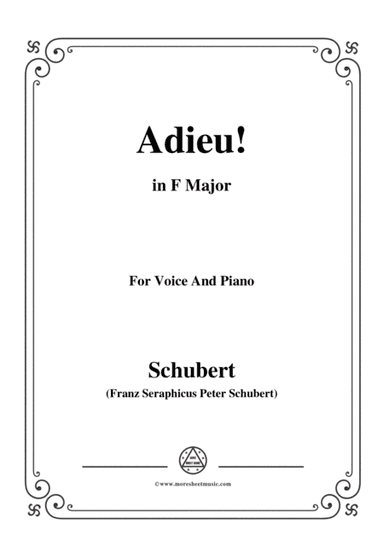 Schubert-Adieu!,in F Major,for Voice&Piano (arr. MSM)