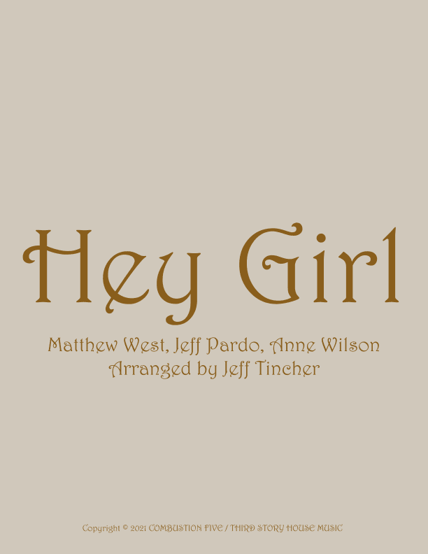 Hey Girl (arr. Jeff Tincher)