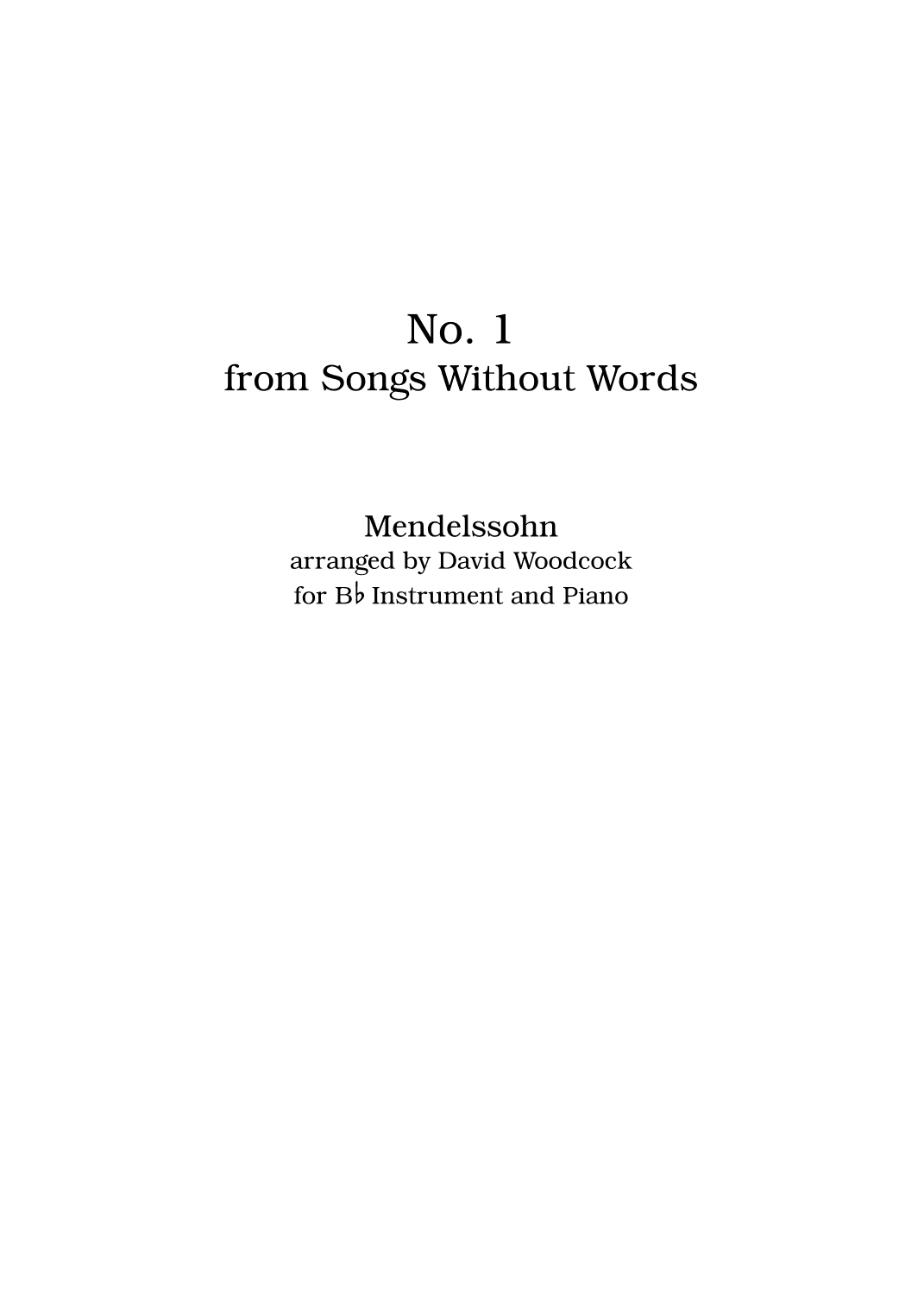 No. 1 from Songs Without Words - A4 (arr. David Woodcock)