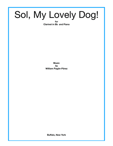 Sol, My Lovely Dog! for Clarinet in Bb and Piano