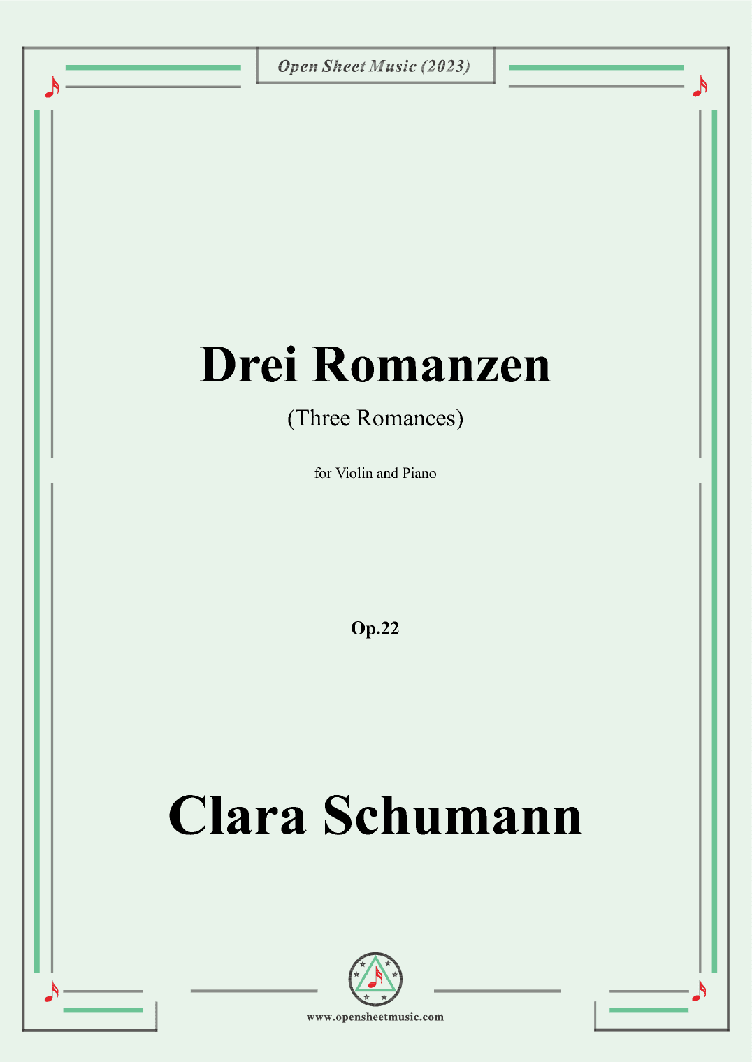 Clara Schumann-Three Romances,Op.22,for Violin and Piano (arr. OSM Press)