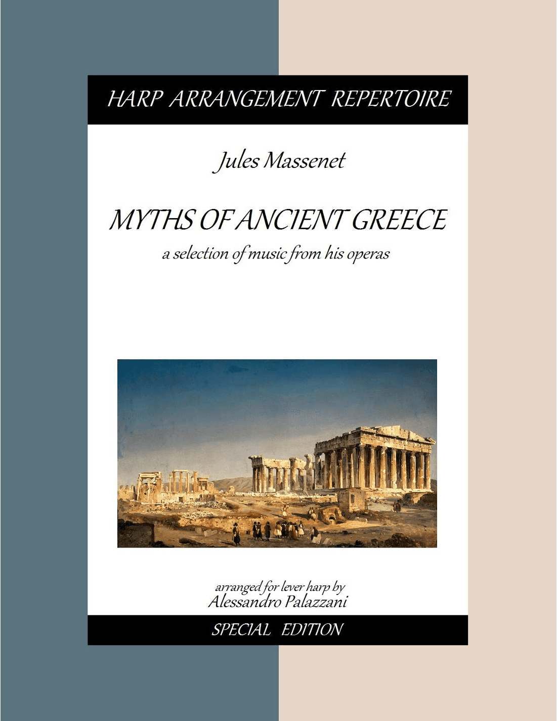 Jules Massenet MYTHS OF ANCIENT GREECE music from his operas - Lever Harp (arr. Alessandro Palazzani)