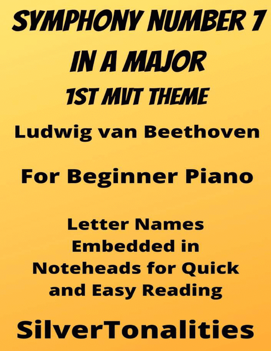 Symphony Number 7 In A Major 1st Mvt Beginner Piano Sheet Music (arr. SilverTonalities)