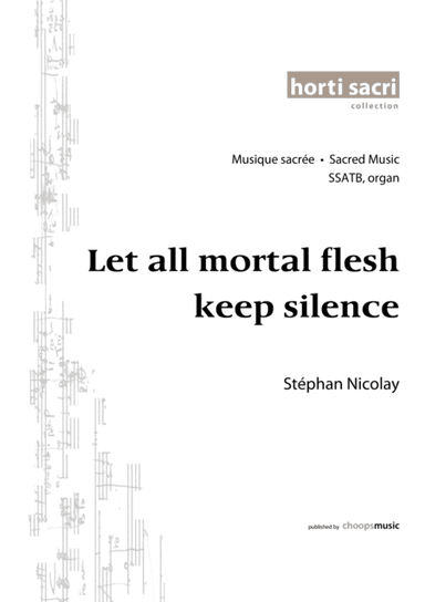 Let all mortal flesh keep silence (arr. Stephan NICOLAY)