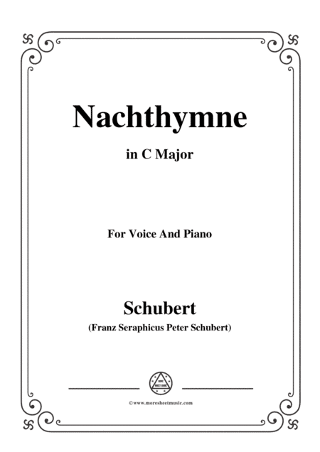Schubert-Nachthymne,in C Major,for Voice&Piano (arr. MSM)