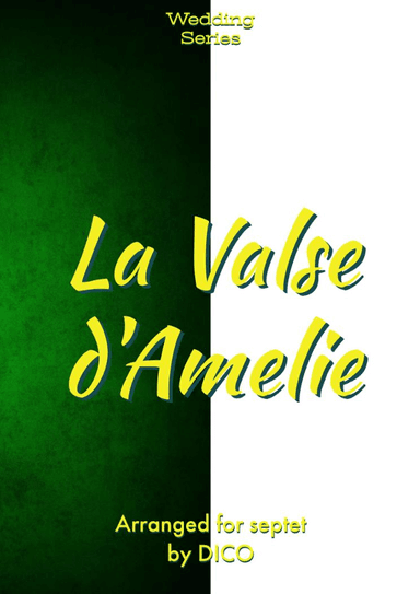 La Valse D'amelie (arr. Dico)