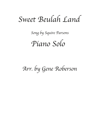 Sweet Beulah Land (arr. Gene Roberson)