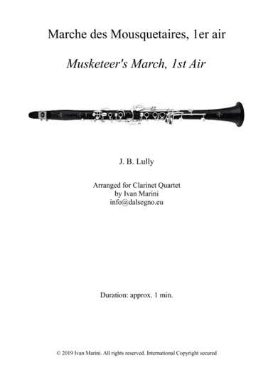MARCHE DES MOSQUETAIRES (Musketeer's March) - by J. B. Lully - for 4 Clarinets (arr. Ivan Marini)