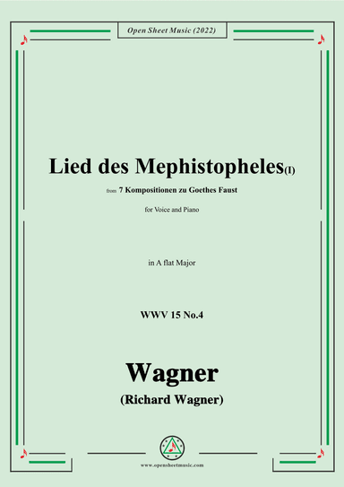 R. Wagner-Lied des Mephistopheles(I),in A flat Major,WWV 15 No.4 (arr. OSM Press)