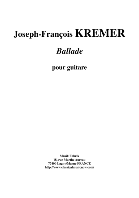Joseph-François Kremer:  Ballade for guitar