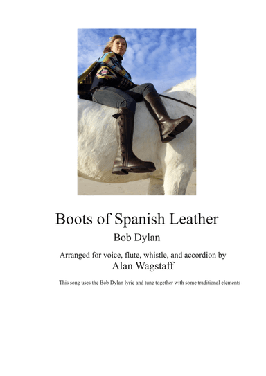Boots Of Spanish Leather (arr. Alan Wagstaff)