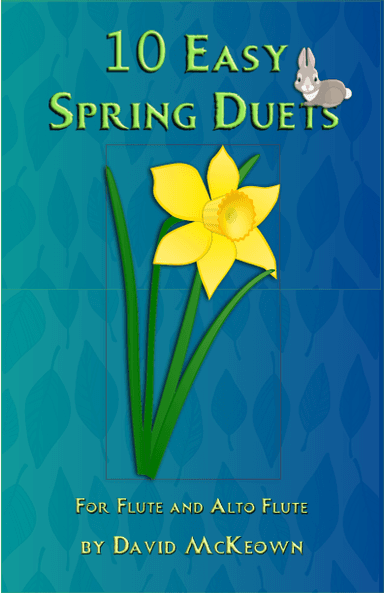 10 Easy Spring Duets for Flute and Alto Flute
